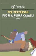 Fuori a rubar cavalli