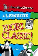 Fuori classe! #le Medie
