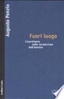 Fuori luogo. L'esorbitante nella riproduzione dell'identico