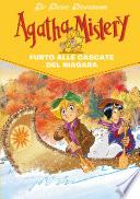 Furto alle cascate del Niagara. Agatha Mistery. Vol .4