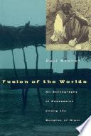 Fusion of the Worlds