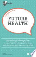 Future health
