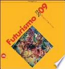 Futurismo 1909-2009