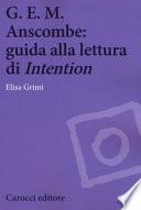 G.E.M. Anscombe: guida alla lettura di «Intention»