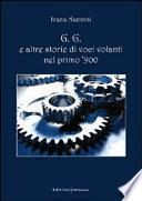 G.G. e altre storie di voci volanti nel primo '900