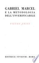 Gabriel Marcel e la metodologia dell'inverificabile