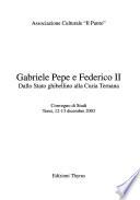 Gabriele Pepe e Federico II