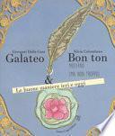 Galateo & bon ton moderno (ma non troppo). Le buone maniere ieri e oggi
