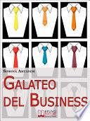 Galateo del Business. Come Creare un'Immagine Professionale di Successo e Stile nelle Relazioni d'Affari. (Ebook Italiano - Anteprima Gratis)