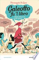 Galeotto fu 'l libro. Dante nelle parole di tutti i giorni