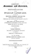 Galignani's Grammar and exercises in twenty four lectures on the Italian language ... In this third edition the work is considerably enlarged ... by the editor A. Montucci