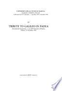 Galileo à Padova, 1592-1610: Tribute to Galileo in Padua