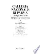 Galleria nazionale di Parma: Catalogo delle opere dall'antico al Cinquecento