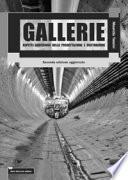 Gallerie. Aspetti geotecnici nella progettazione e costruzione. Ediz. ampliata