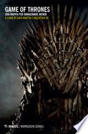 Game of Thrones. Erotismo, guerra e spazi urbani nel Trono di Spade