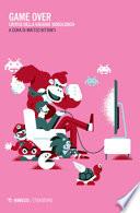 Game over. Critica della ragione videoludica