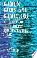 Games, Gods, and Gambling