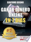 Ganar Dinero Online en 7 Dìas