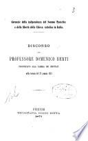 Garanzie della indipendenza del Sommo Pontefice e della liberta della Chiesa cattolica in Italia Discorso del professore Domenico Berti pronunziato alla Camera dei Deputati nella tornata del 27 gennaio 1871