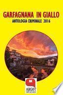 Garfagnana in giallo 2016