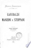 Garibaldi, Manzoni e Stoppani