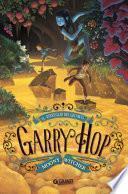 Garry Hop. Il risveglio dei giganti