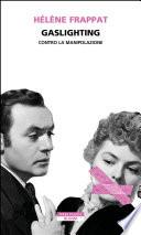 Gaslighting