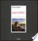 Gaspar van Wittel. L'opera completa. Ediz. illustrata