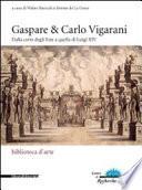 Gaspare & Carlo Vigarani