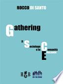 Gathering: il sociologo e la comunità educante