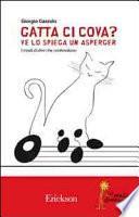Gatta ci cova? Ve lo spiega un Asperger - I modi di dire che confondono