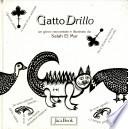 Gattodrillo. Un gioco raccontato e illustrato da Salah El Mur