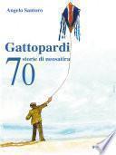 Gattopardi. 70 storie di neosatira
