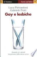 Gay e lesbiche. Quando si è attratti da persone dello stesso sesso