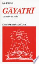 Gayatri. La madre dei Veda