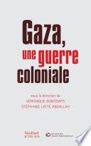 Gaza, une guerre coloniale