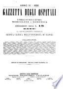 Gazzetta degli ospitali officiale per la pubblicazione degli atti del Consiglio degli Istituti ospitalieri di Milano