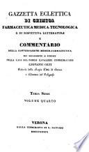 Gazzetta Eclettica Di Chimica Tecnologica Di Economia Domestica E Rurale Ossia Giornale Delle Cognizioni Utili E Dilettevoli Per Ogni Classe Di Persone ; Compilato Da G. B. Sembenini