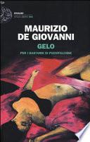 Gelo per i Bastardi di Pizzofalcone