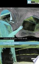 Gemelli diversi. Processi di soggettivazione ed economia di mercato