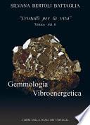 Gemmologia Vibroenergetica- vol. II