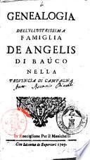 Genealogia dell'illustrissima famiglia de Angelis di Bauco nella provincia di Campagna[Ascanio Pinelli!