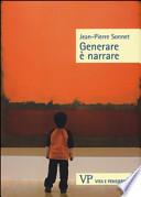 Generare è narrare