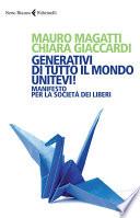 Generativi di tutto il mondo, unitevi!