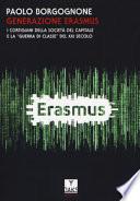 Generazione Erasmus. I cortigiani della società del capitale e la «guerra di classe» del XXI secolo