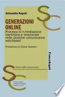Generazioni online. Processi di ri-mediazione identitaria e relazionale nelle pratiche comunicative web-based