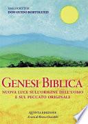 GENESI BIBLICA - Nuova luce sull'origine dell'uomo e sul peccato originale