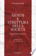 Genesi e struttura della società. Saggio di filosofia pratica