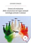 Genesi ed evoluzione delle conoscenze nel regno animale