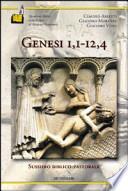 Genesi, I, I-12, 4. Sussidio biblico-pastorale